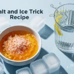 easy salt and ice trick recipe